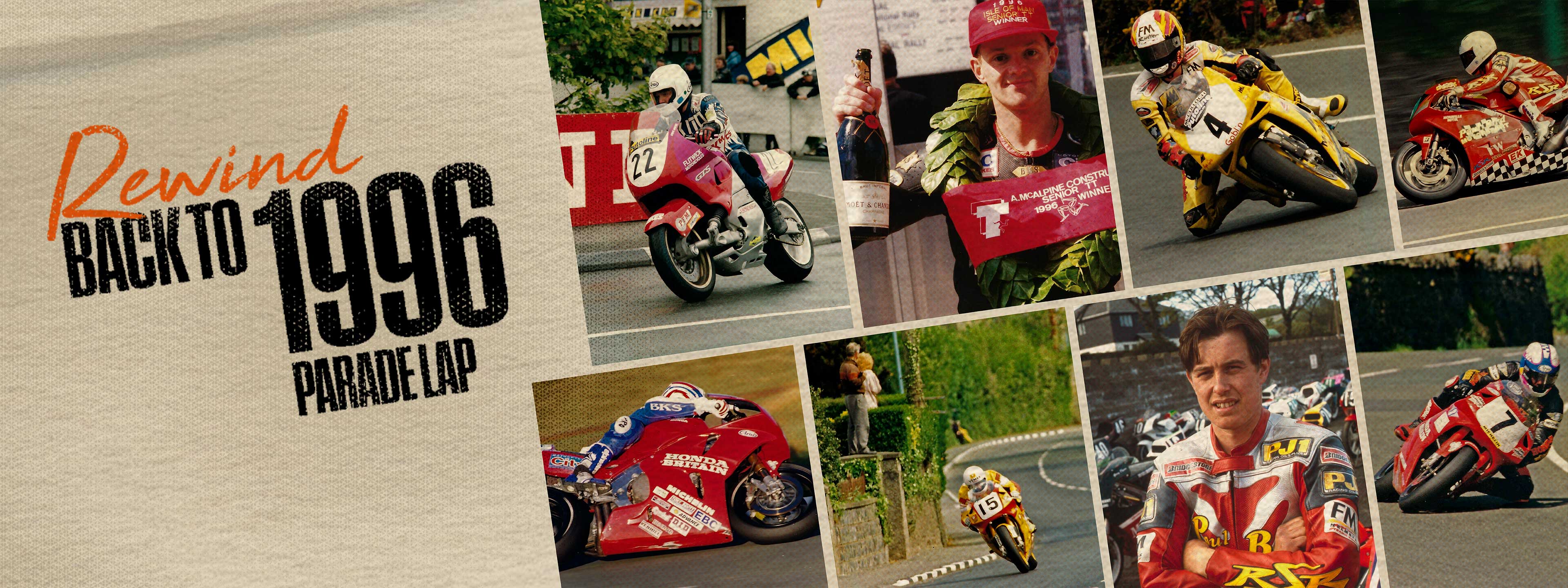 CLASSIC TT: BACK TO 1996 REWIND PARADE LAP